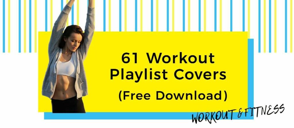 61 Workout Playlist Covers FREE for Download