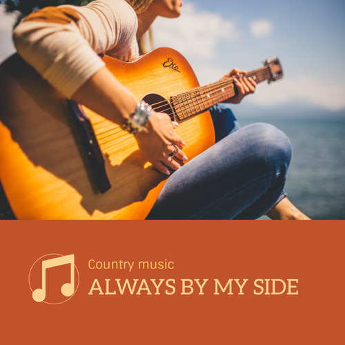 Country Music Always By My Side Playlist Cover