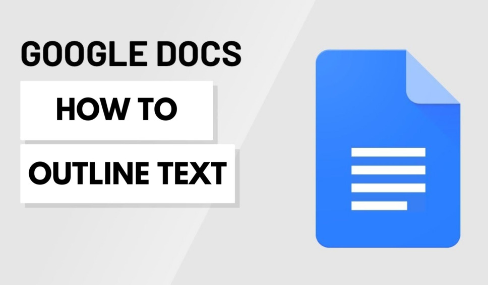 How to Outline Text in Google Docs: A Step-by-Step Guide